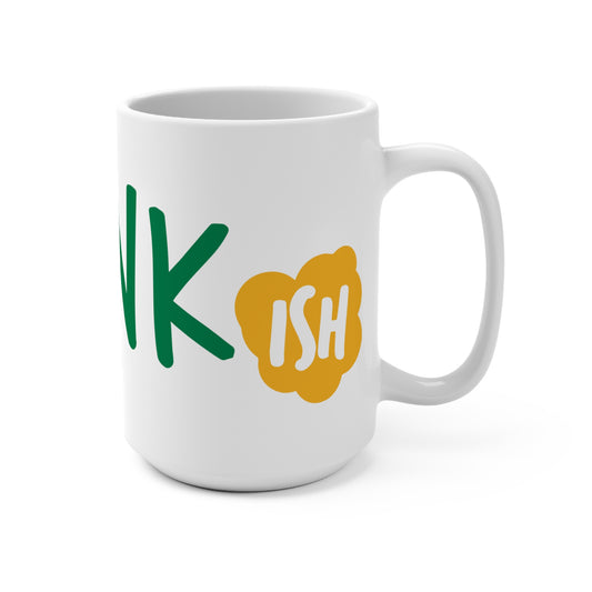 Mug — 'Drunk-ish' Funny 15oz Coffee Mug, St. Patrick's Day Party Gift