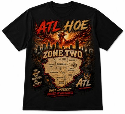 THE "ATL HOE" COLLECTION -Premium Atlanta Zone  Series t shirts