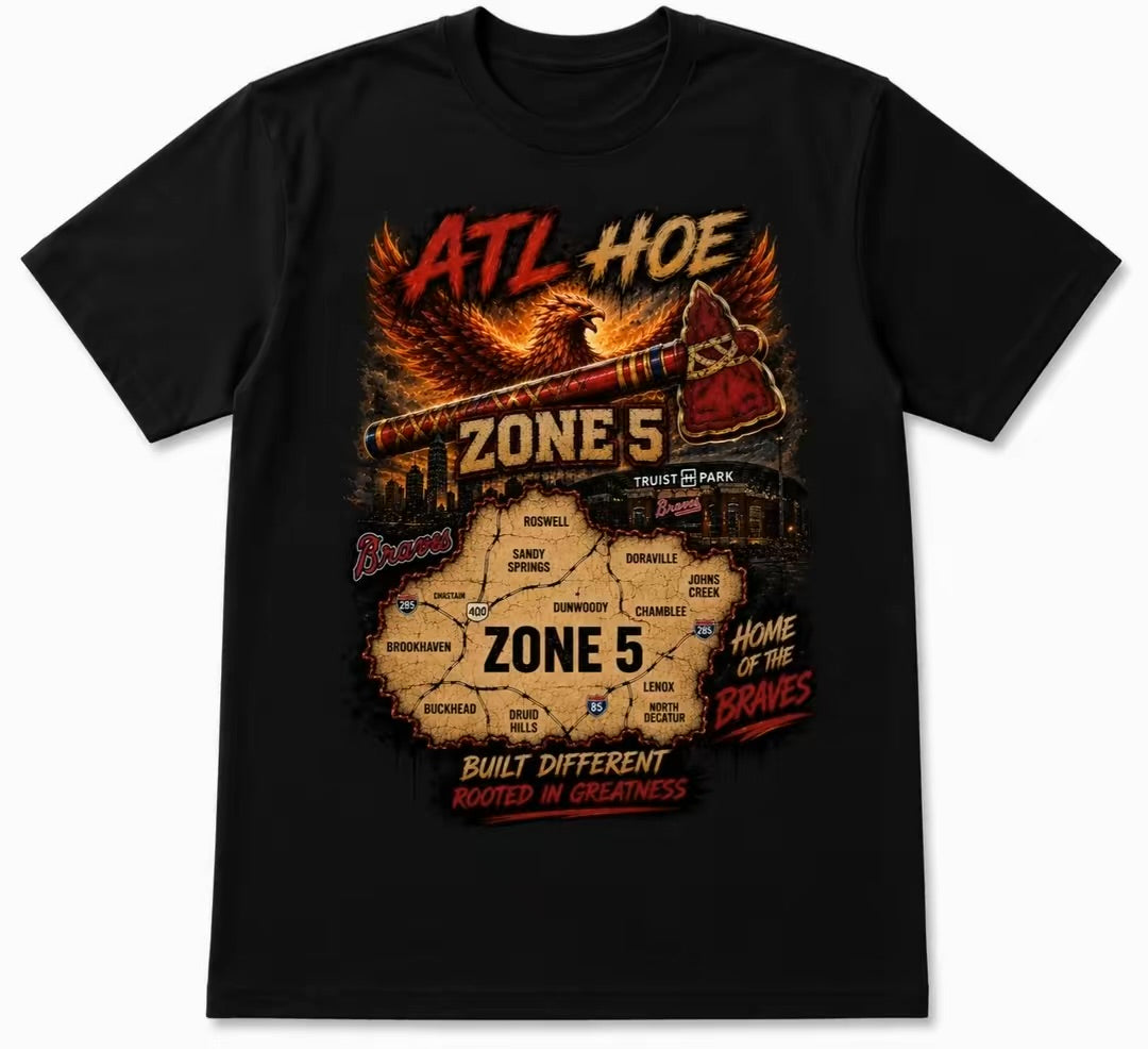 THE "ATL HOE" COLLECTION -Premium Atlanta Zone  Series t shirts